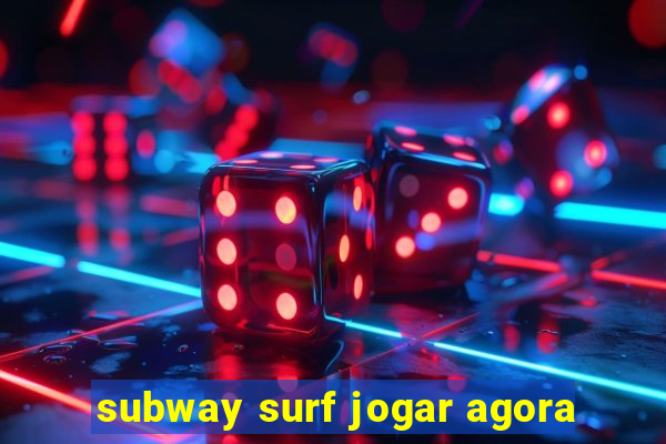 subway surf jogar agora